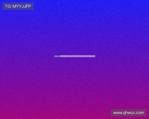 plaza体育赛事直播平台带你实时追踪全球热门比赛精彩瞬间尽在掌握